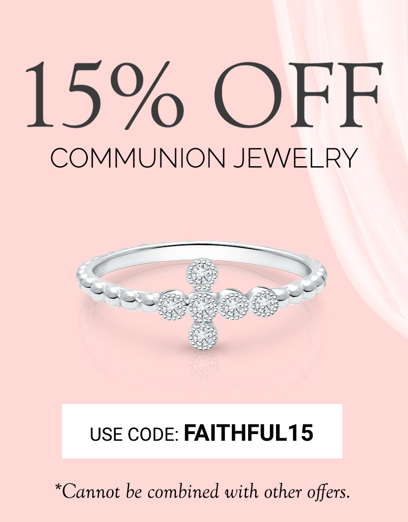 15% Off Communion Sale Use Code: FAITHFUL15
